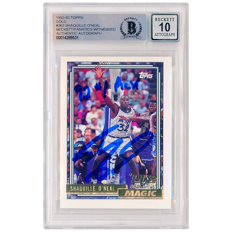 Carte de recrue numéro 10 authentifiée de 1992-93 Topps Gold #362 signée Shaquille O'Neal par les Orlando Magic et présentée par les fanatiques de Beckett avec l'inscription "92 #1 PICK"