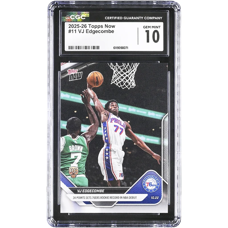 Carte de recrue n° 11 authentifiée CGC 10 de VJ Edgecombe (Philadelphia 76ers, saison 2025-26, Topps Now NBA) : 34 points, record pour une recrue des 76ers lors de son premier match NBA.