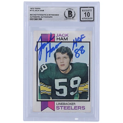 Jack Ham Pittsburgh Steelers Autographié 1973 Topps #115 Beckett Fanatics Witnessed Authenticed 10 Rookie Card avec l'inscription "HOF 88"