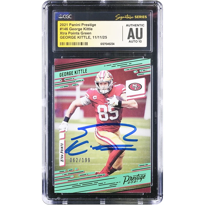 George Kittle San Francisco 49ers Autographed 2021 Panini Prestige Xtra Points #146 #/ CGC Fanatics Witnessed Authenticated Auto 10 Card