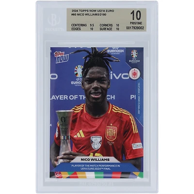 Nico Williams Équipe nationale d'Espagne 2024 Topps maintenant Joueur du match UEFA Euro 2024 14.07.24 #60 BGS Carte authentifiée 10 - Sous-grades 9.5,10,10,10