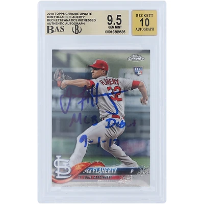 Jack Flaherty St. Louis Cardinals Autographié Topps Chrome Update 2018 #HMT18 Beckett Fanatics Witnessed Authenticed 9.5/10 Rookie Card avec l'inscription "MLB Debut 9-1-17"
