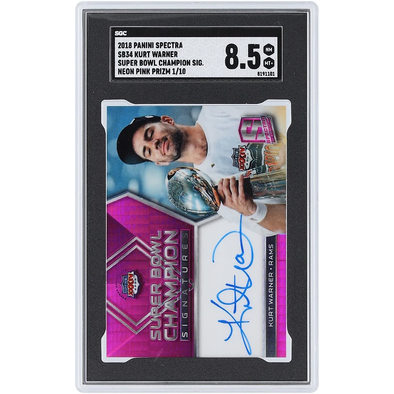 Carte autographiée de Kurt Warner (St. Louis Rams) 2018 Panini Spectra Neon Pink Prizm Super Bowl Champion Signatures #SB34 #1/10 authentifiée SGC 8.5