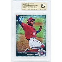 Victor Robles Washington Nationals 2017 Bowman Chrome Black Shimmer Refractor #BCP219 #1/1 BGS Authenticated 9.5 Card - 9,9.5,9.5,9.5 Subgrades