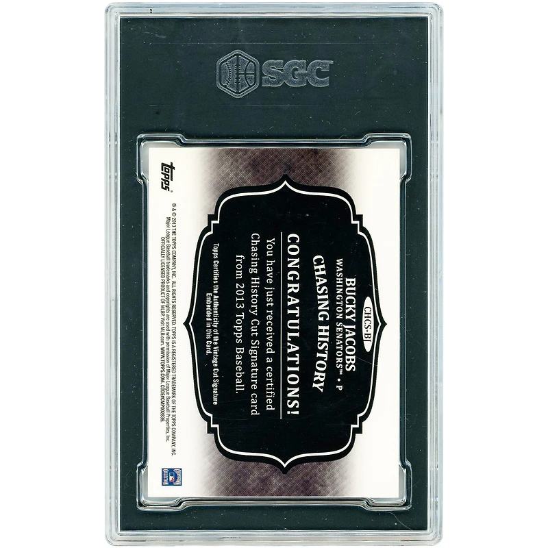 Bucky Jacobs Washington Senators Autographed 2013 Topps Chasing History Cut Signatures #CHCS-BJ #1/1 SGC Authenticated Card