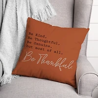 Orange But Most Of All Be Thankful Pillow