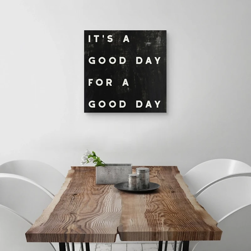 Black and White It’s a Good Day Canvas Art Print