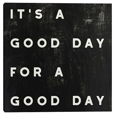 Black and White It’s a Good Day Canvas Art Print