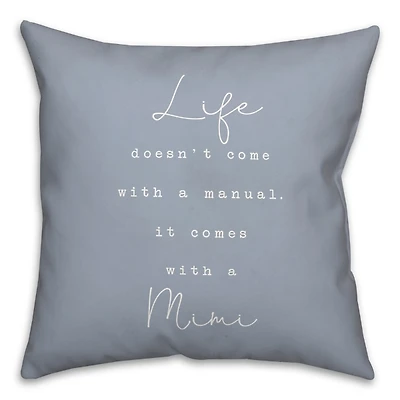 Life Comes with a Mimi Blue Pillow