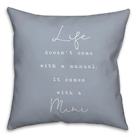 Life Comes with a Mimi Blue Pillow