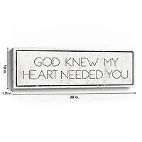 God Knew My Heart Needed You Canvas Art Print