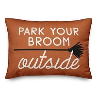 Park Your Broom Outside Halloween Pillow