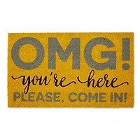 OMG You're Here Doormat