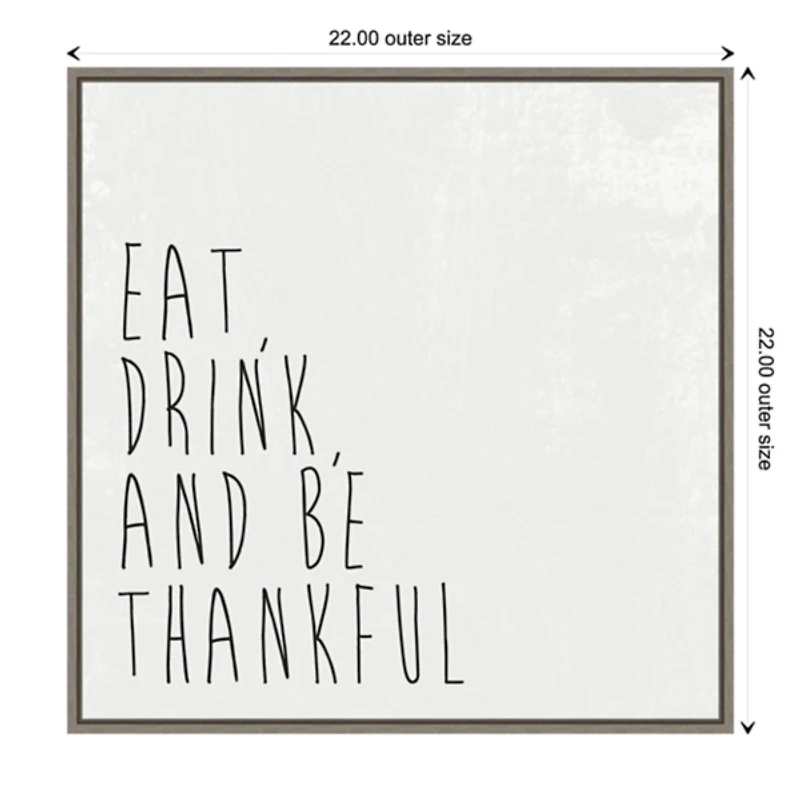 Eat Drink Be Thankful Framed Canvas Art Print