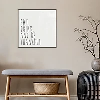 Eat Drink Be Thankful Framed Canvas Art Print