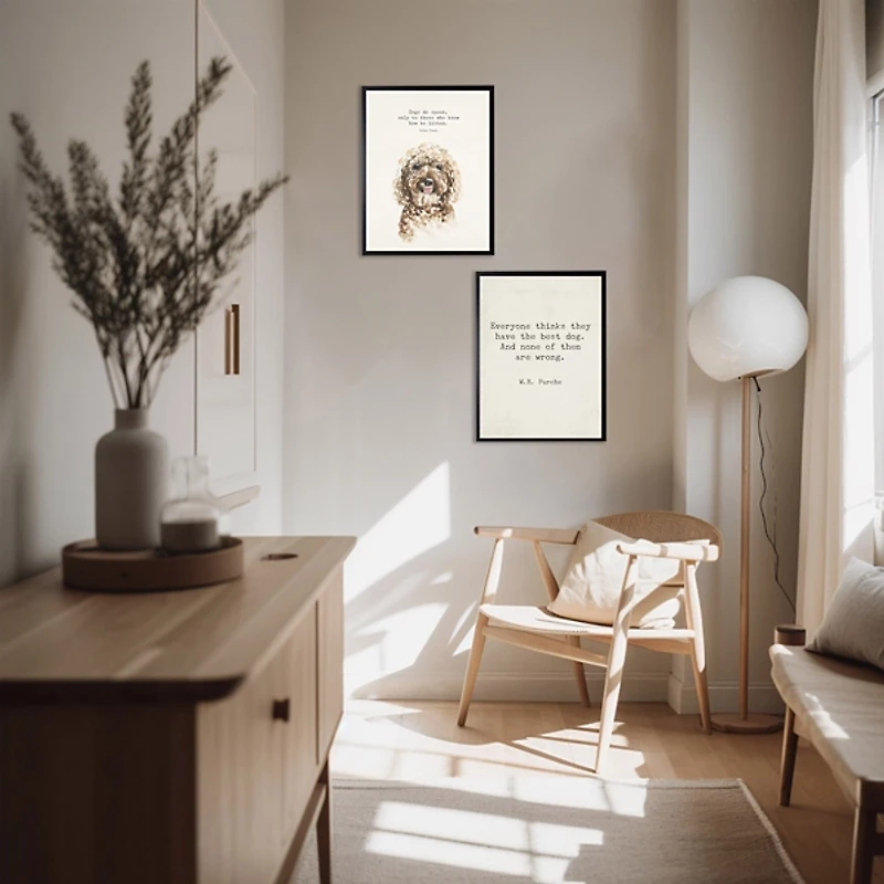 Everyone Thinks They Have The Best Dog Art Print