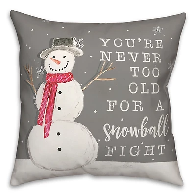 Never Too Old for Snowball Christmas Pillow