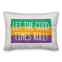 Let the Good Times Roll Mardi Gras Pillow