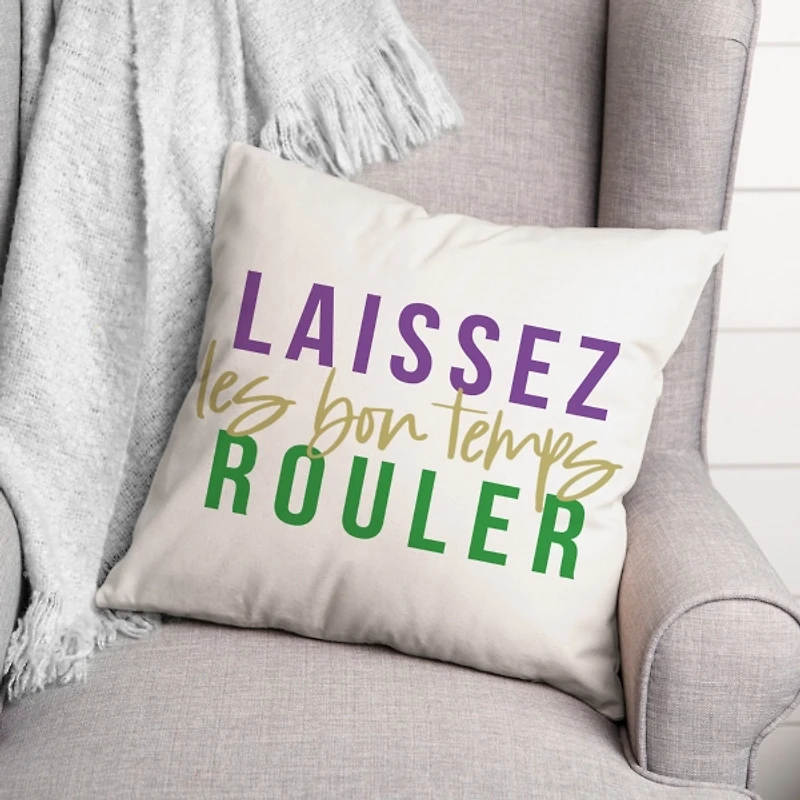 Laissez Le Bon Temps Rouler Pillow