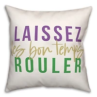 Laissez Le Bon Temps Rouler Pillow