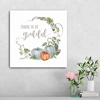 Choose to Be Grateful Canvas Art Print