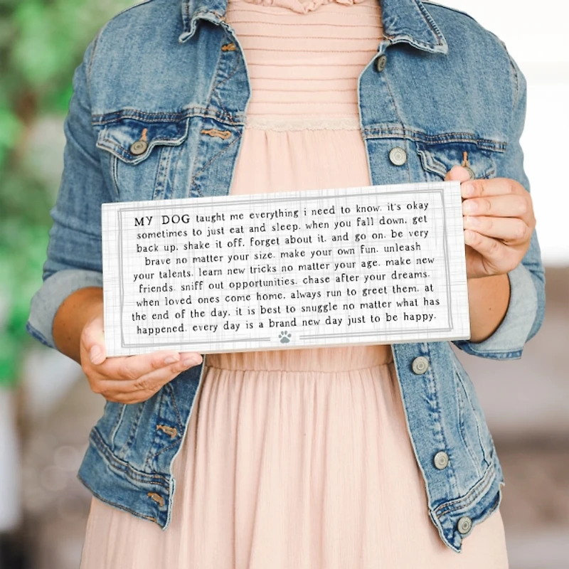 My Dog Taught Me Everything Wall Plaque