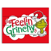 Feelin' Grinchy Wall Plaque