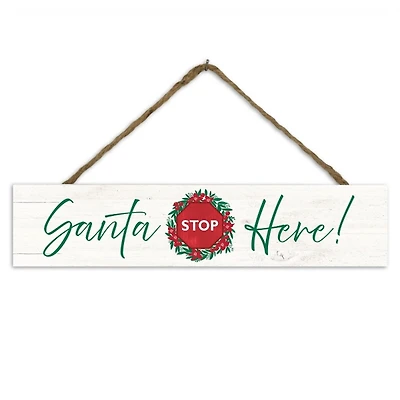 Santa Stop Here Christmas Wall Sign