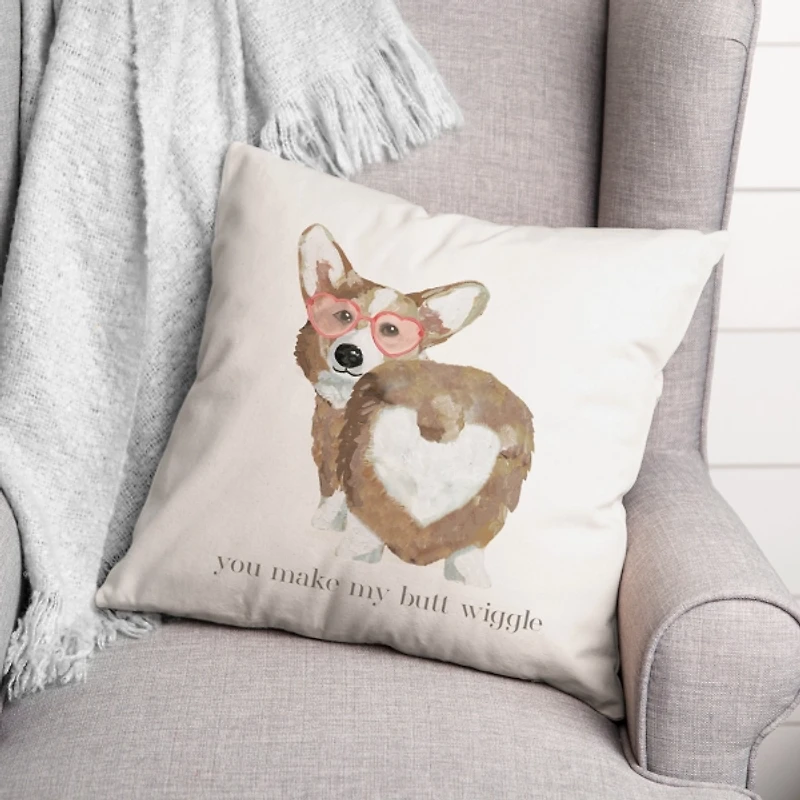 You Make My Butt Wiggle Corgi Pillow