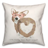 You Make My Butt Wiggle Corgi Pillow