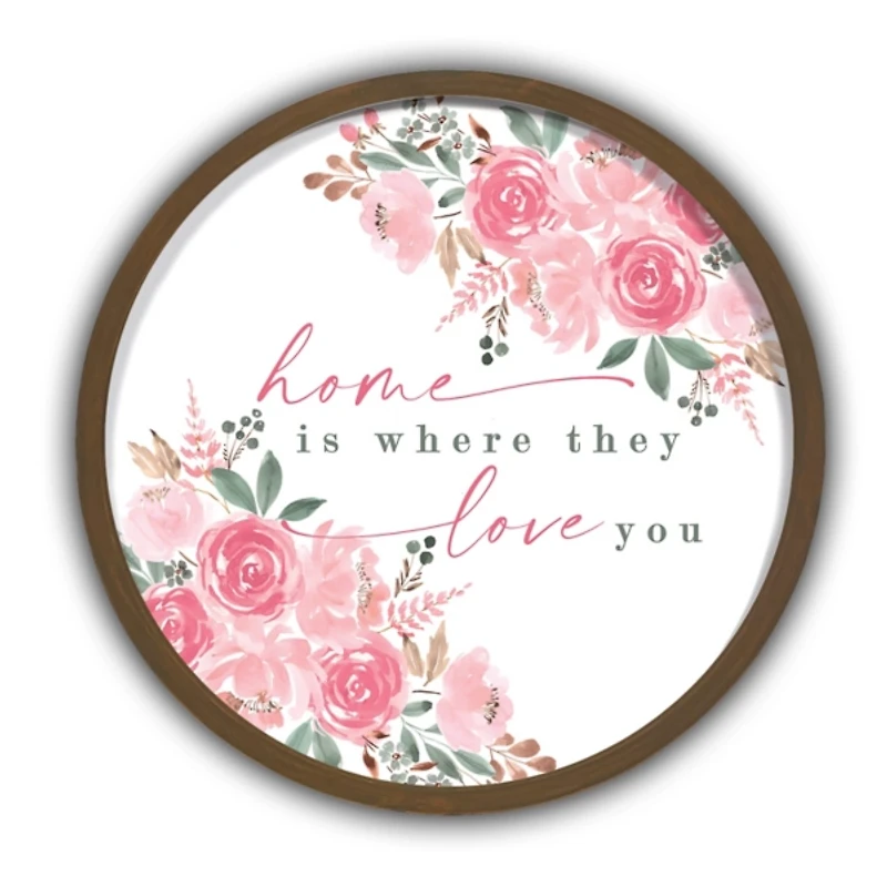 Home is Where They Love You Framed Wall Plaque