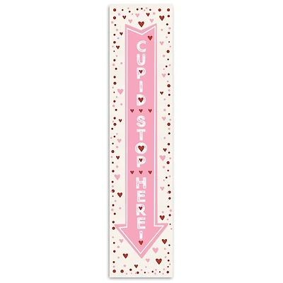 Cupid Stop Here Porch Leaner