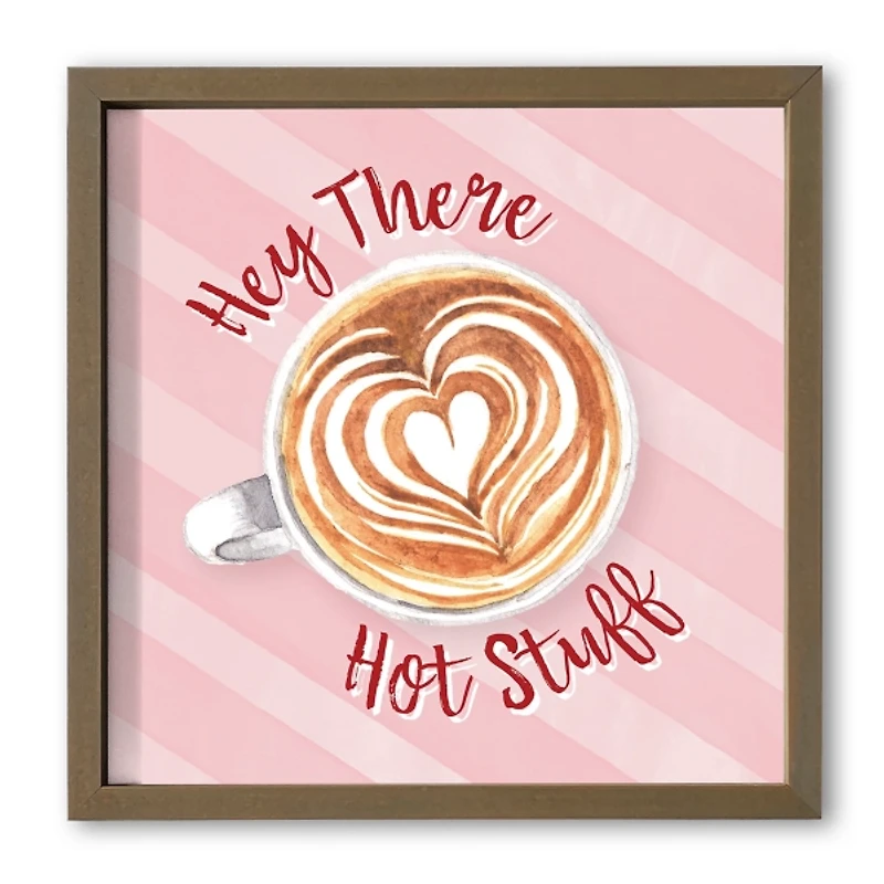 Hey There Hot Stuff Framed Wall Plaque