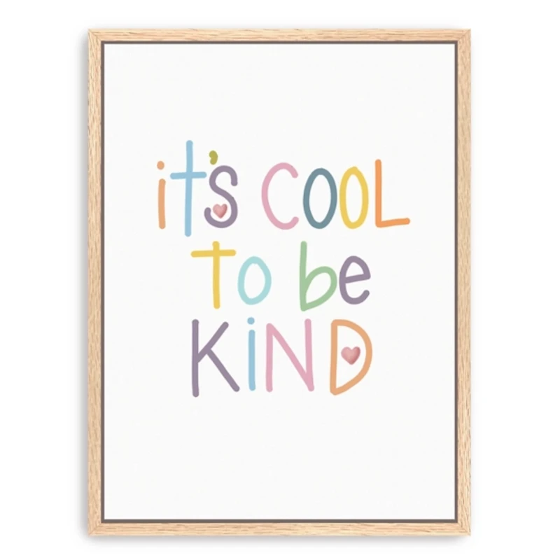 Cool To Be Kind Framed Canvas Art Print