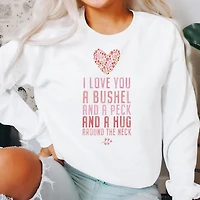 Small Bushel and a Peck Sweatshirt