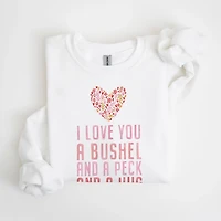 Bushel and a Peck Sweatshirt