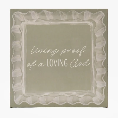 Living Proof Loving God Canvas Art Print