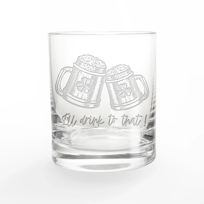 Drink to That Whiskey Glasses, Set of 2