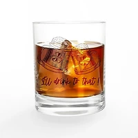 Drink to That Whiskey Glasses, Set of 2