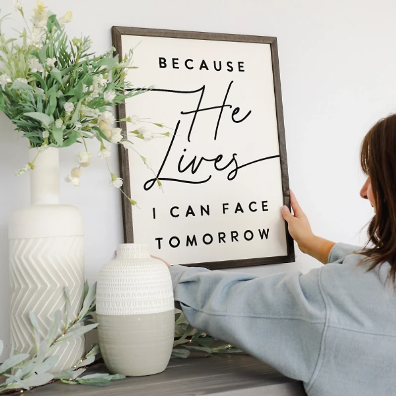 Because He Lives Framed Wall Plaque