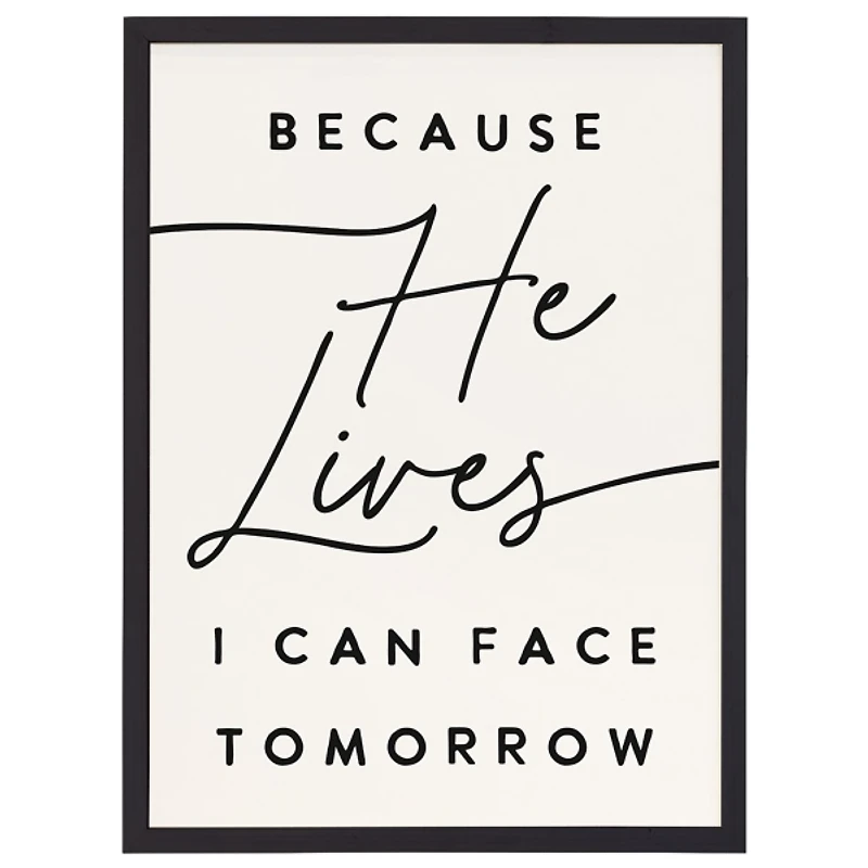 Because He Lives Framed Wall Plaque