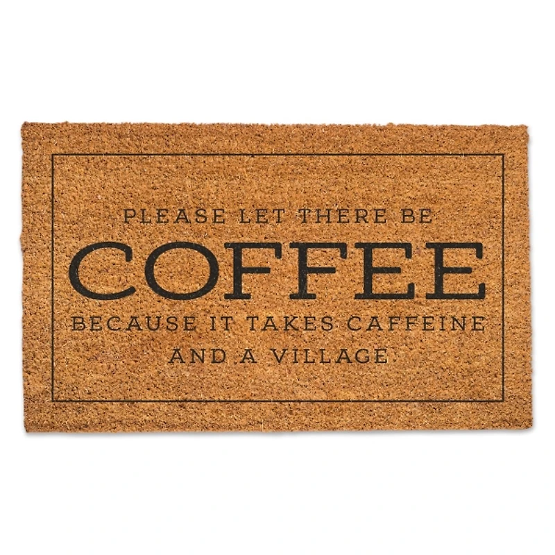 Please Let There Be Coffee Doormat