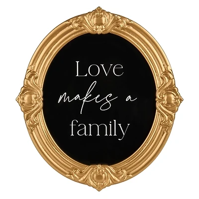 Love Makes a Family Oval Wall Plaque