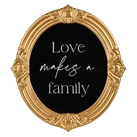 Love Makes a Family Oval Wall Plaque