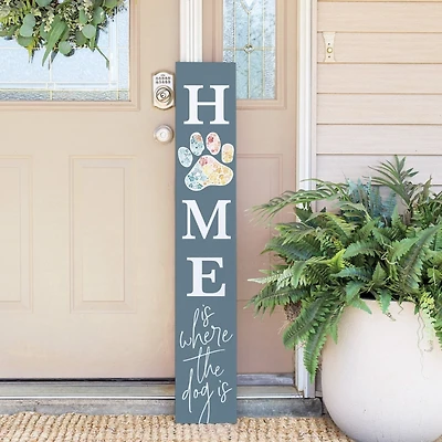 Home Is Where the Dog Is Porch Board