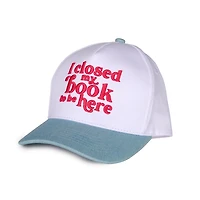 Closed My Book Trucker Hat