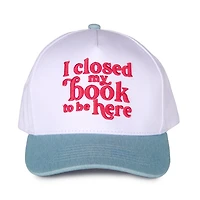Closed My Book Trucker Hat