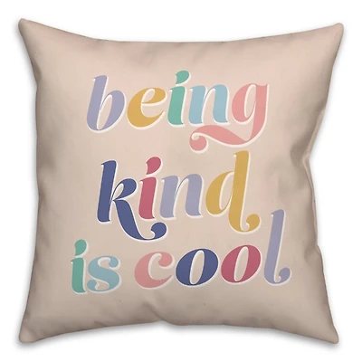 Colorful Being Kind Is Cool Pillow