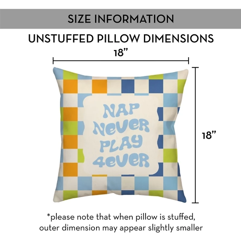 Nap Never Play 4ever Checkered Pillow