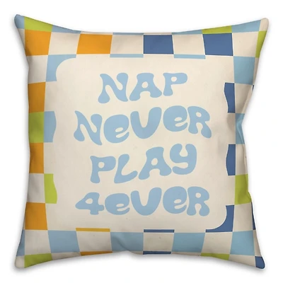Nap Never Play 4ever Checkered Pillow